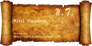 Mihl Taddeus névjegykártya